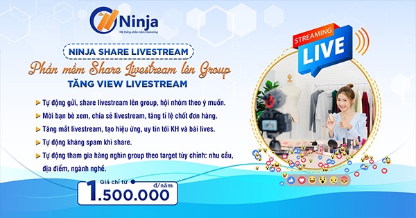 ninja share livestream 600 Phần mềm chia sẻ Livestream Lên Group, tăng mắt Livestream