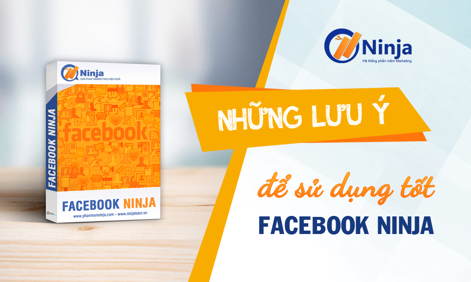 luuysdFBN960x576 Những lưu ý để sử dụng tốt phần mềm Facebook Ninja