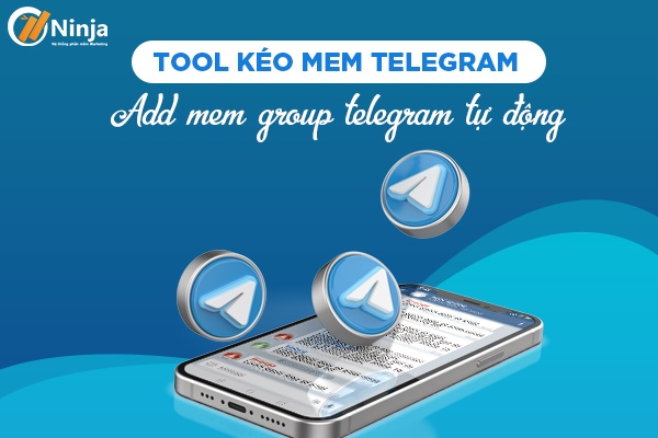 tool keo mem telegram Tool Kéo Mem Telegram   Add Mem Group Telegram Tự Động