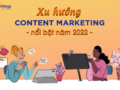 xu hướng content marketing 2022
