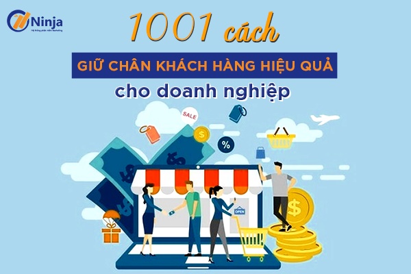 giu chan khach hang 1001 cách giữ chân khách hàng hiệu quả cho doanh nghiệp