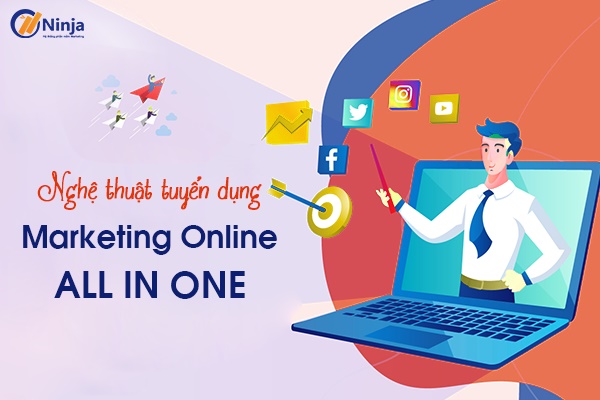 tuyen dung marketing online Nghệ thuật tuyển dụng marketing online all in one