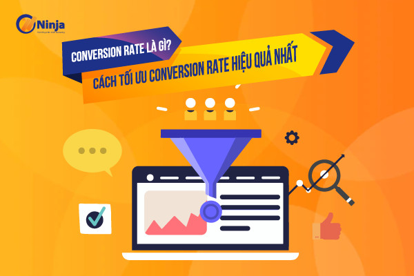 conversion rate la gi Conversion rate là gì? Cách tối ưu conversion rate hiệu quả nhất