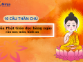 10 câu thần chú trong Phật Giáo