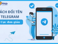 Cách đổi tên telegram