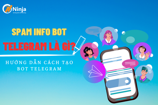 spam info bot telegram la gi Spam info bot telegram là gì? Cách tạo spam bot telegram