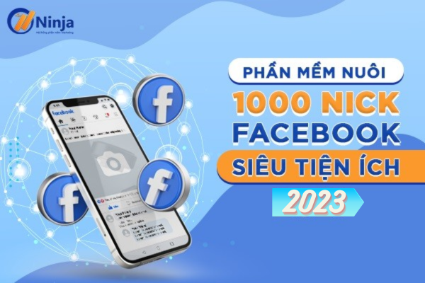 tool nuoi nick facebook Top 3 tool nuôi nick facebook hàng loạt VIP nhất 2023