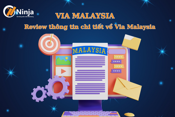 via malaysia Via Malaysia là gì? Review thông tin chi tiết về Via Malaysia