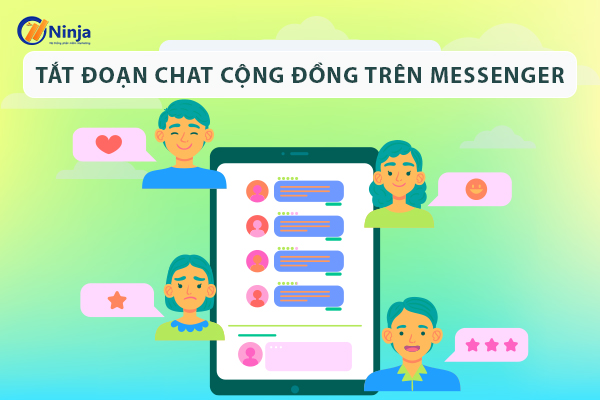 tat doan chat cong dong tren messenger [THỦ THUẬT] Tắt đoạn chat cộng đồng trên Messenger