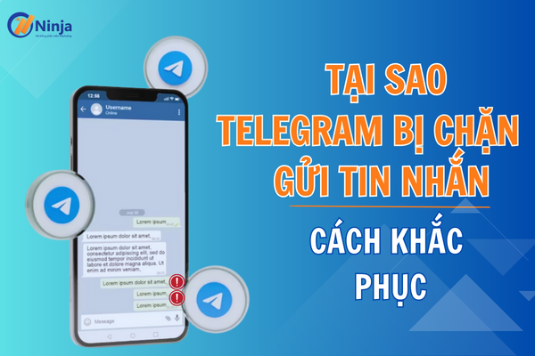 telegram bi chan gui tin nhan Tại sao Telegram bị chặn gửi tin nhắn? Cách khắc phục