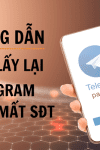 Cách lấy lại Telegram khi bị mất số điện thoại đơn giản
