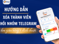 Cách xóa thành viên khỏi nhóm telegram