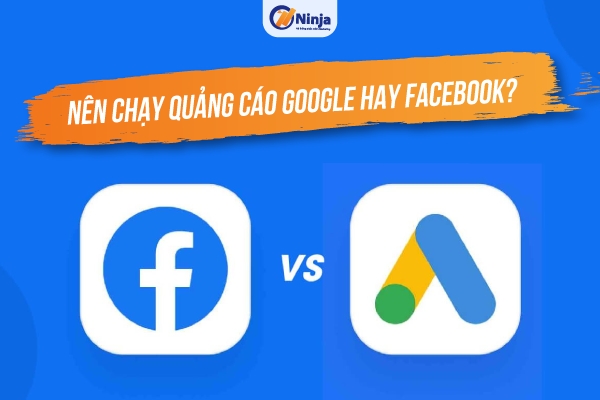 nen quang cao google hay facebook Nên quảng cáo Google hay Facebook?