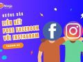 Cách liên kết page facebook với instagram trong 5s